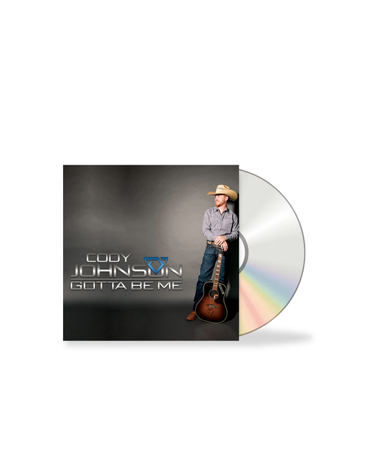 Gotta Be Me CD